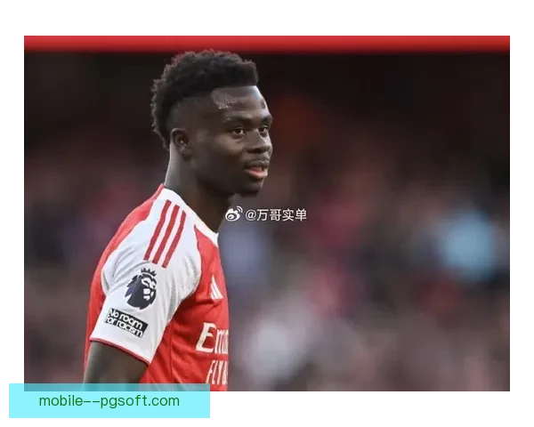 阿森纳官方确认与萨卡初步达成终身合同意向